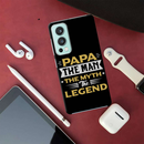 Papa the legend Printed Slim Cases and Cover for OnePlus Nord 2