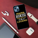 Papa the legend Printed Slim Cases and Cover for iPhone 13