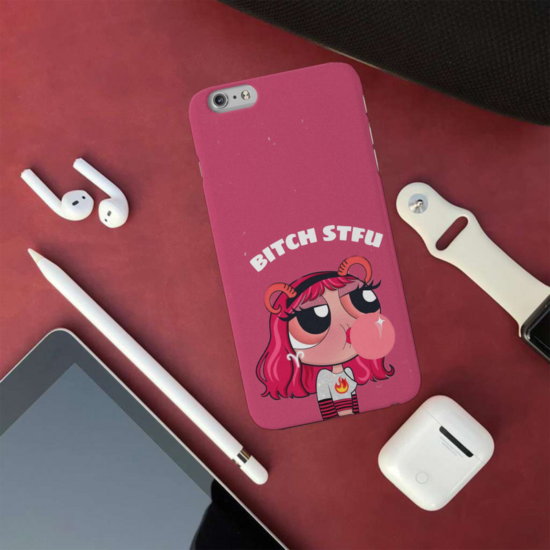 iphone 6 Plus Bitch STFU Printed Cases