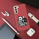 Lazy but crazy Printed Slim Cases and Cover for Galaxy S21