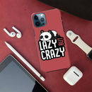 Lazy but crazy Printed Slim Cases and Cover for iPhone 12 Pro Max