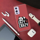 Lazy but crazy Printed Slim Cases and Cover for OnePlus 9