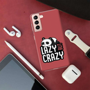 Lazy but crazy Printed Slim Cases and Cover for Galaxy S21 Plus