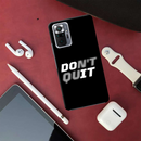 Don't quit Printed Slim Cases and Cover for Redmi Note 10 Pro Max