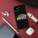 Stay Sanskari Printed Slim iPhone 11 Cover