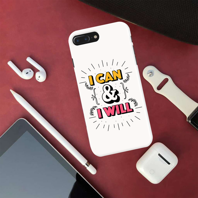 I can and I will Printed Slim Cases and Cover for iPhone 8 Plus
