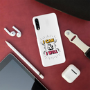 I can and I will Printed Slim Cases and Cover for Galaxy A50