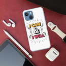 I can and I will Printed Slim Cases and Cover for iPhone 13 Mini