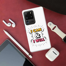 I can and I will Printed Slim Cases and Cover for Galaxy S20 Ultra