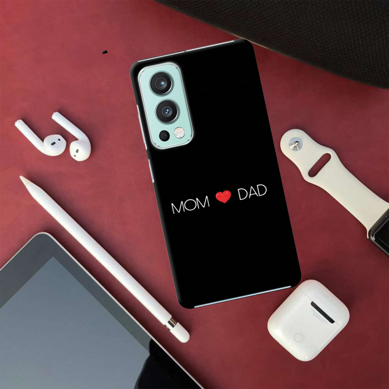 Mom and Dad Printed Slim Cases and Cover for OnePlus Nord 2