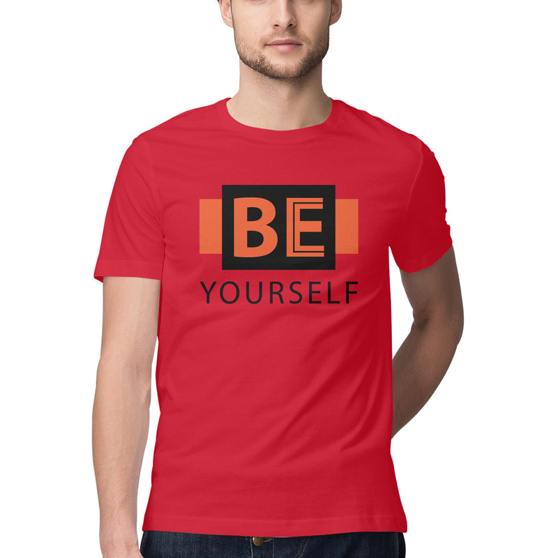 Be Yourself Half Sleeve Tshirts