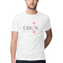 Error 404 Half Sleeve Tshirts