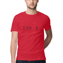Error 404 Half Sleeve Tshirts