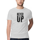 Never Give Up Printed Round Neck Men Tshirts