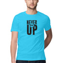 Never Give Up Printed Round Neck Men Tshirts
