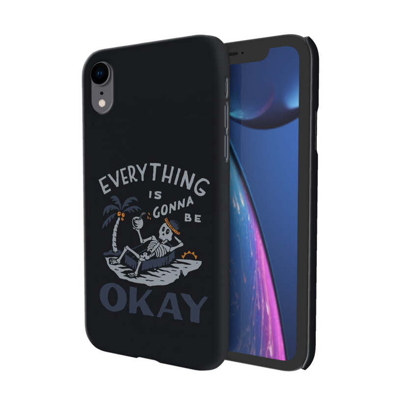 Everyting is okay Printed Slim Cases and Cover for iPhone XR