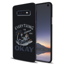 Everyting is okay Printed Slim Cases and Cover for Galaxy S10E