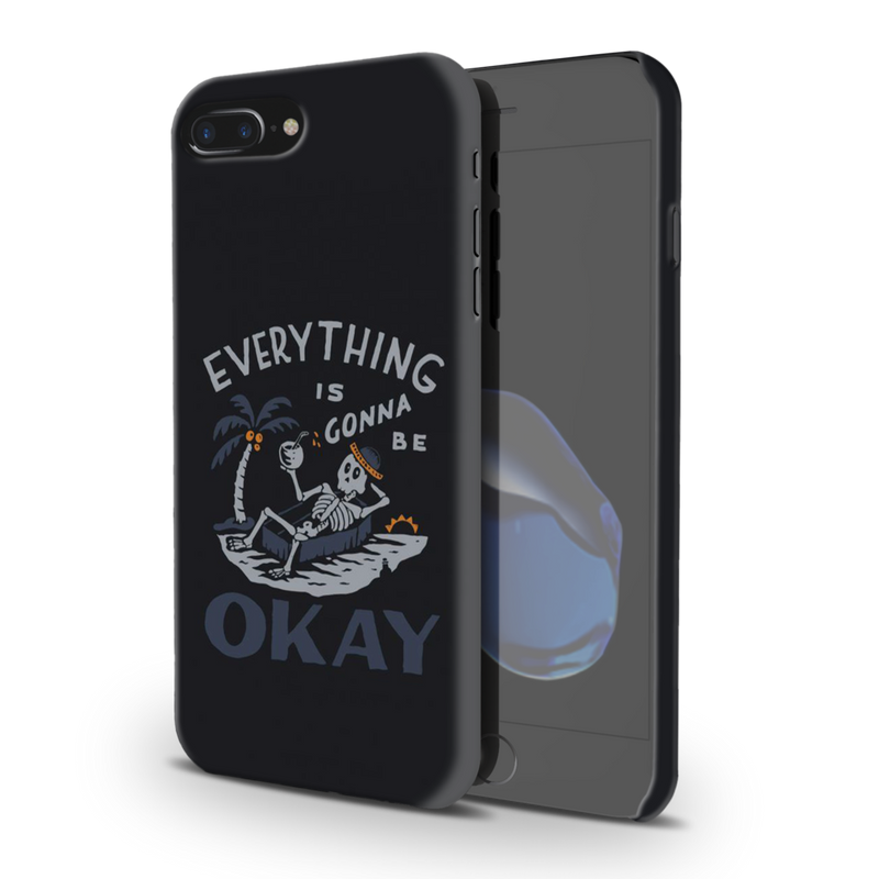 Everyting is okay Printed Slim Cases and Cover for iPhone 8 Plus