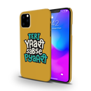 Teri Yari sabse pyari Printed Slim Cases and Cover for iPhone 11 Pro