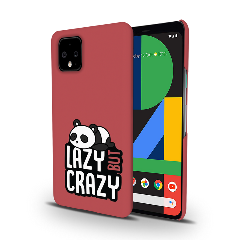 Lazy but crazy Printed Slim Cases and Cover for Pixel 4