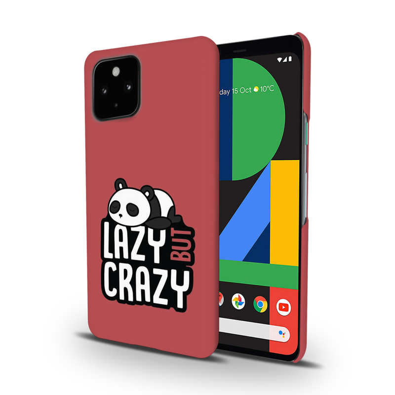 Lazy but crazy Printed Slim Cases and Cover for Pixel 4A
