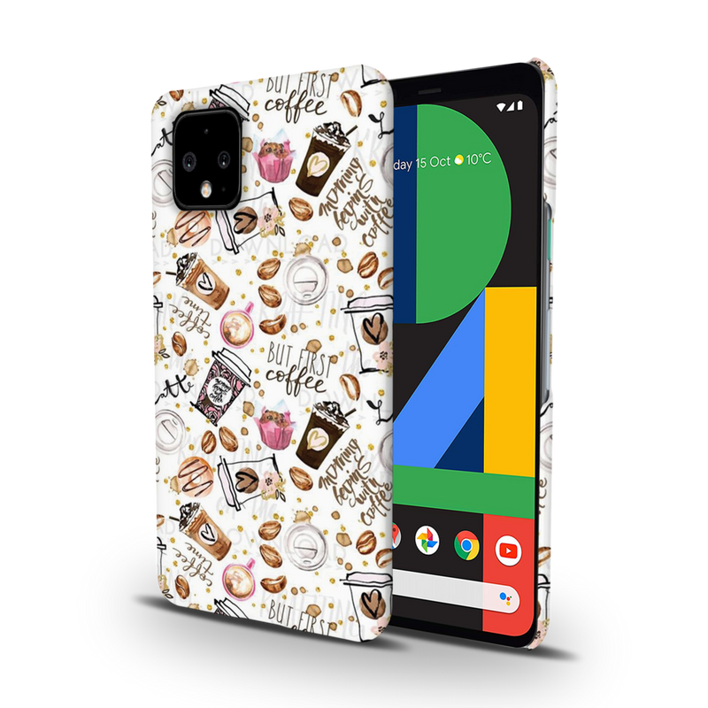 Coffee first Printed Slim Cases and Cover for Pixel 4