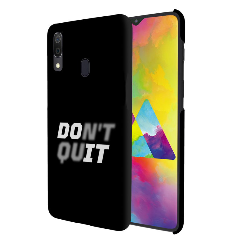 Don't quit Printed Slim Cases and Cover for Galaxy A30