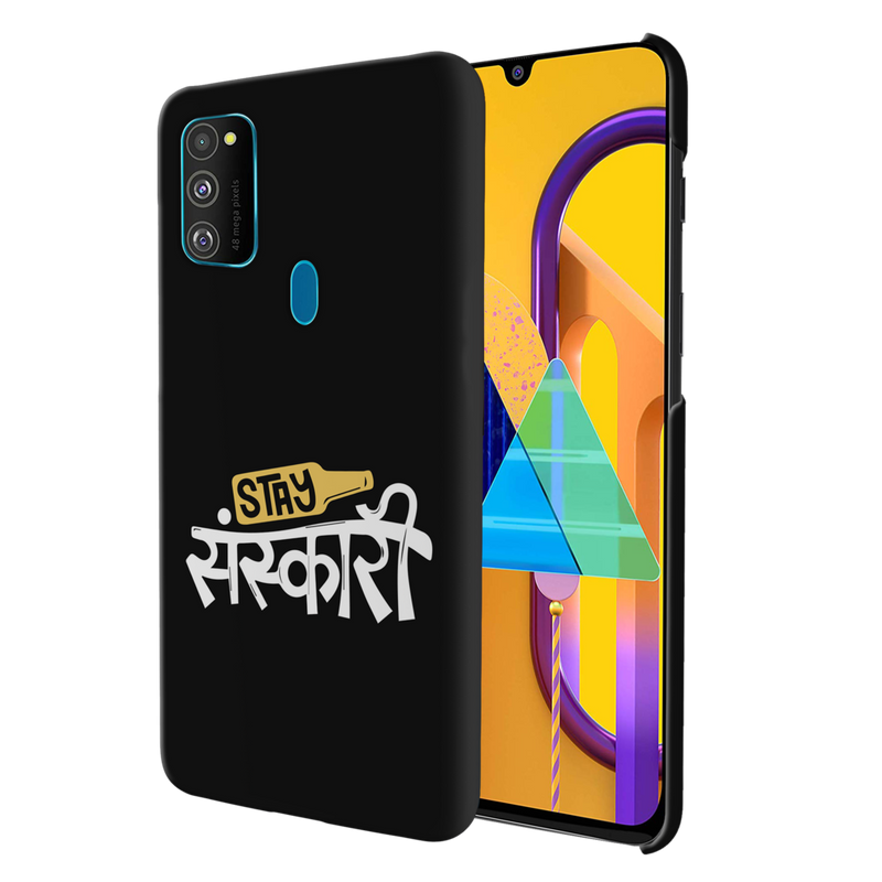 Stay Sanskari Printed Slim Cases and Cover for Galaxy M30S