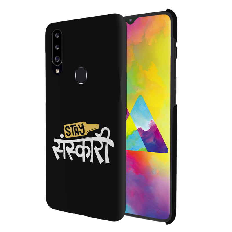 Stay Sanskari Printed Slim Cases and Cover for Galaxy A20S