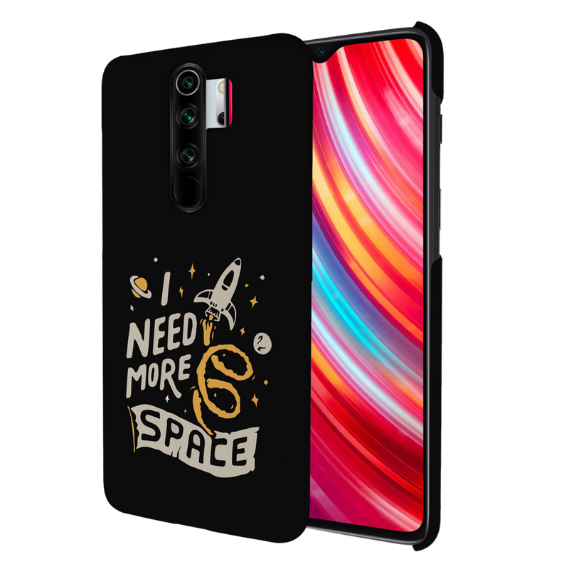 I need more space Printed Slim Cases and Cover for Redmi Note 8 Pro