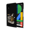 I need more space Printed Slim Cases and Cover for Pixel 4