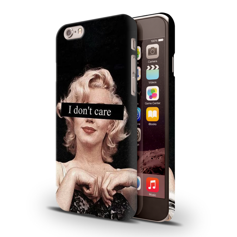 I Don't care Printed Slim Cases and Cover for iPhone 6
