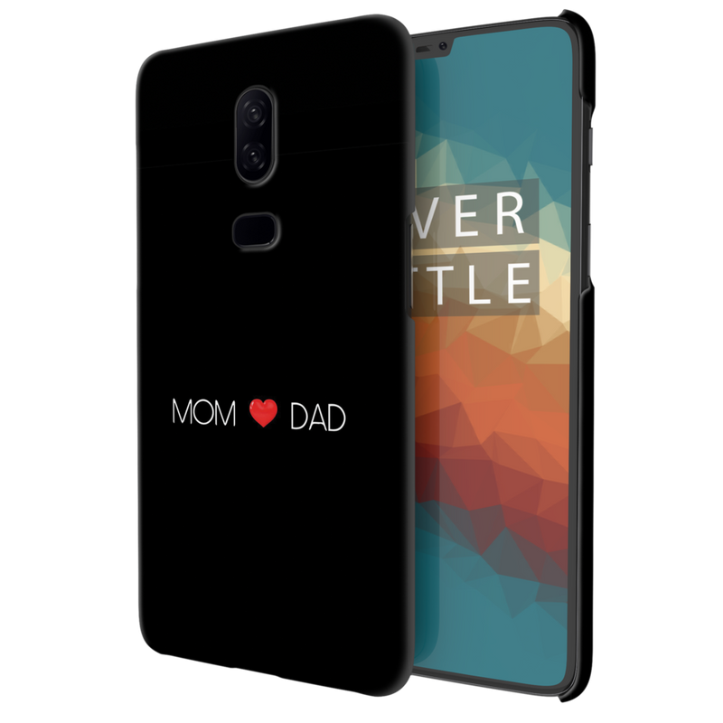 Mom and Dad Printed Slim Cases and Cover for OnePlus 6