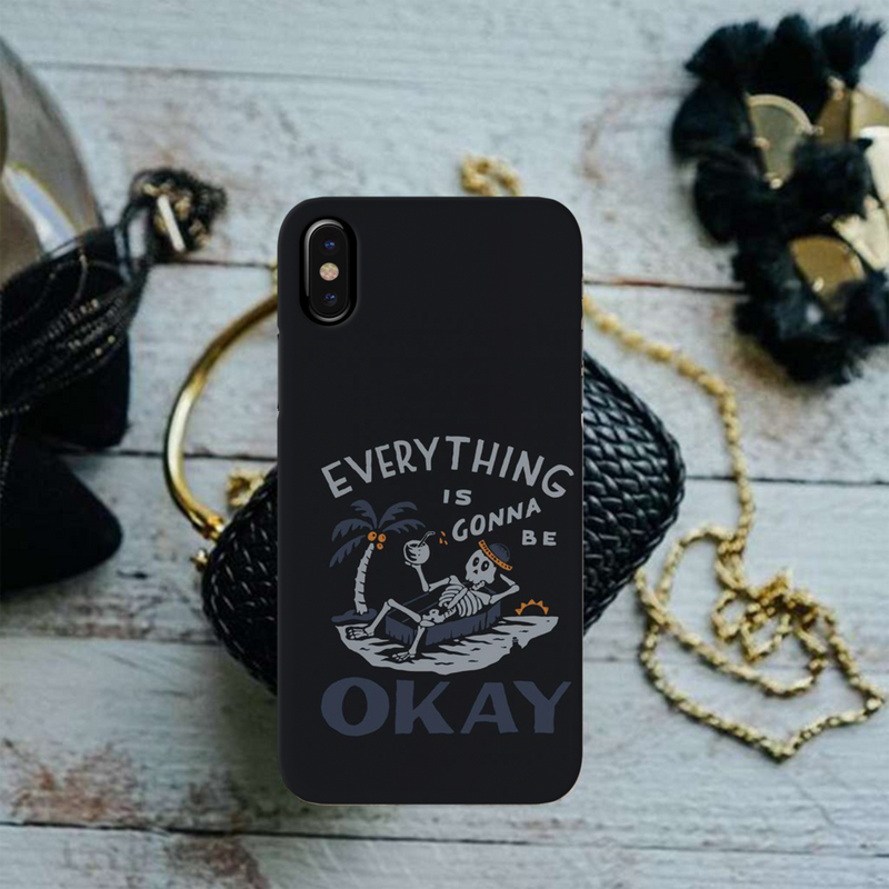 Everyting is okay Printed Slim Cases and Cover for iPhone XS