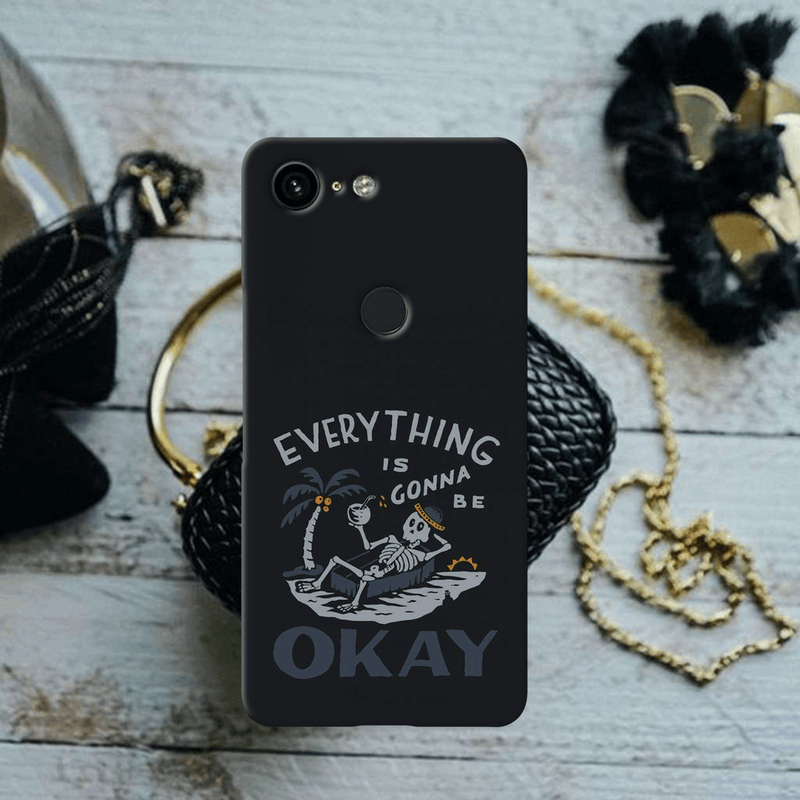Everyting is okay Printed Slim Cases and Cover for Pixel 3