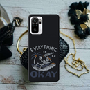 Everyting is okay Printed Slim Cases and Cover for Redmi Note 10