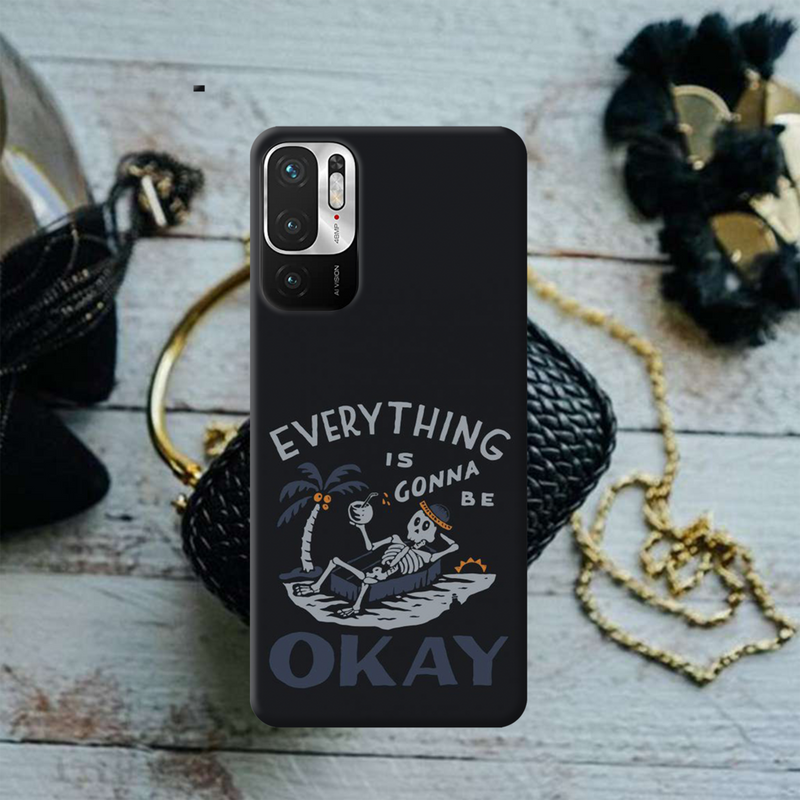 Everyting is okay Printed Slim Cases and Cover for Redmi Note 10T