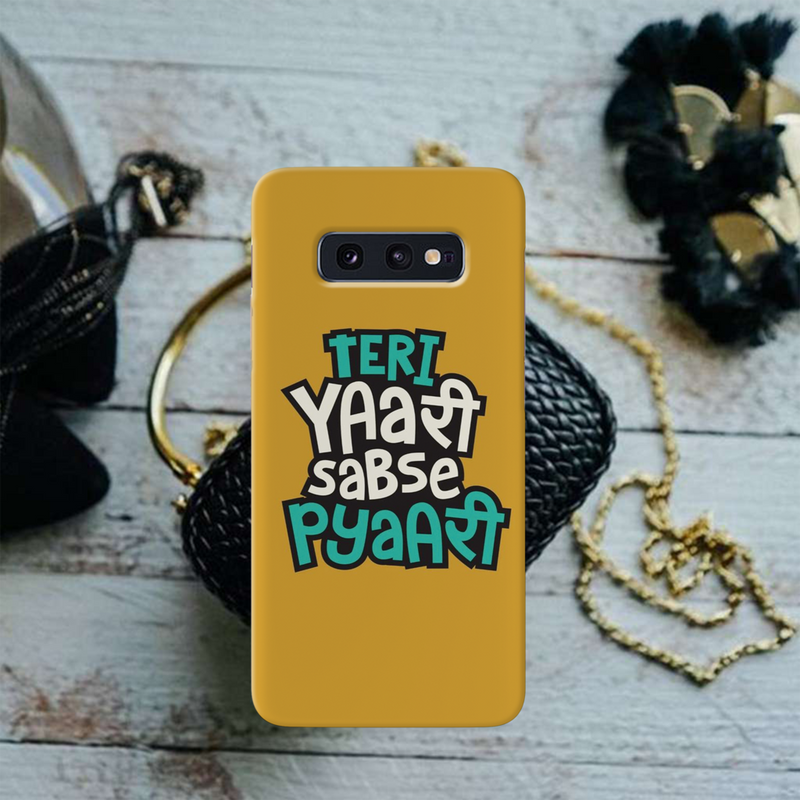 Teri Yari sabse pyari Printed Slim Cases and Cover for Galaxy S10E
