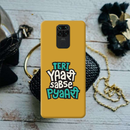 Teri Yari sabse pyari Printed Slim Cases and Cover for Redmi Note 9