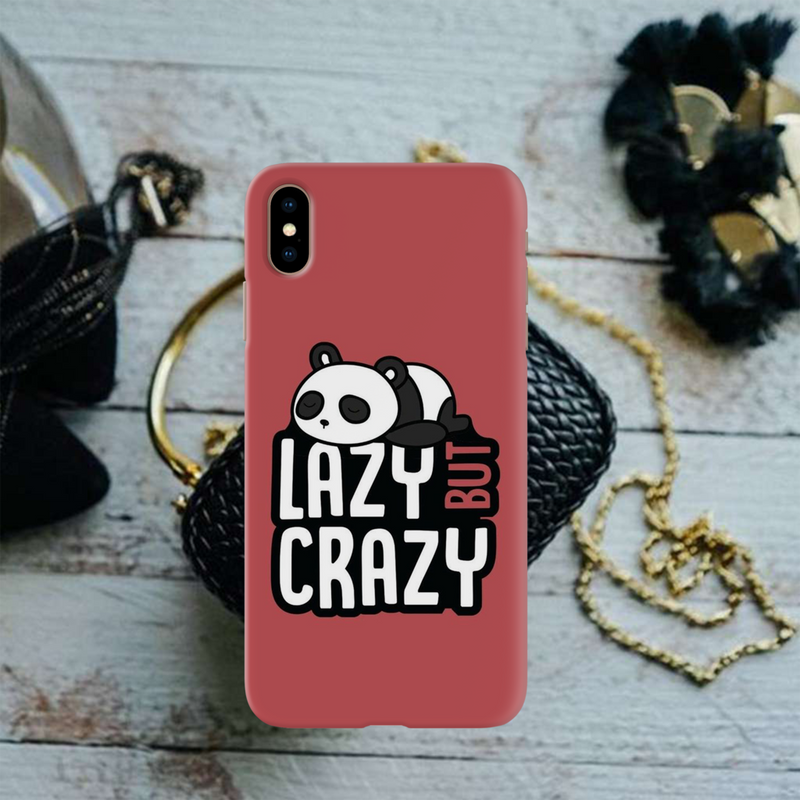 Lazy but crazy Printed Slim Cases and Cover for iPhone XS Max