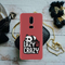 Lazy but crazy Printed Slim Cases and Cover for OnePlus 6