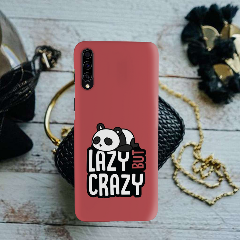 Lazy but crazy Printed Slim Cases and Cover for Galaxy A50