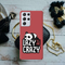 Lazy but crazy Printed Slim Cases and Cover for Galaxy S21 Ultra