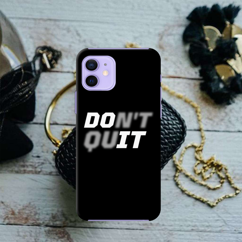 Don't quit Printed Slim Cases and Cover for iPhone 12 Mini
