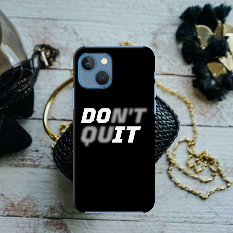 Don't quit Printed Slim Cases and Cover for iPhone 13 Mini