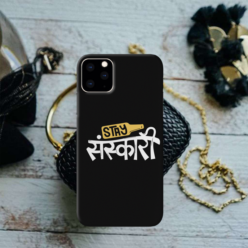 Stay Sanskari Printed Slim Cases and Cover for iPhone 11 Pro