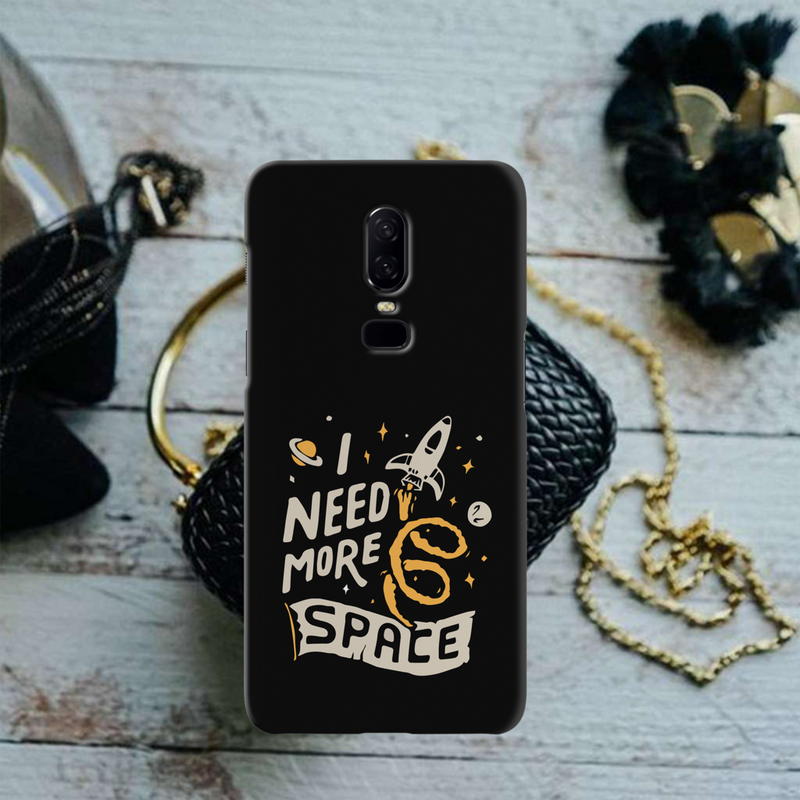 I need more space Printed Slim Cases and Cover for OnePlus 6