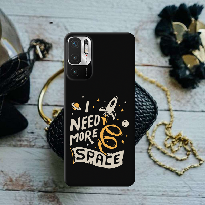 I need more space Printed Slim Cases and Cover for Redmi Note 10T