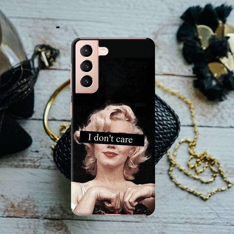 I Don't care Printed Slim Cases and Cover for Galaxy S21