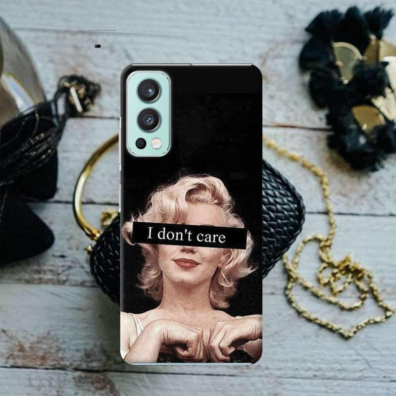 I Don't care Printed Slim Cases and Cover for OnePlus Nord 2